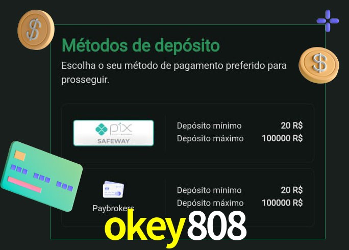O cassino okey808 oferece uma grande variedade de métodos de pagamento