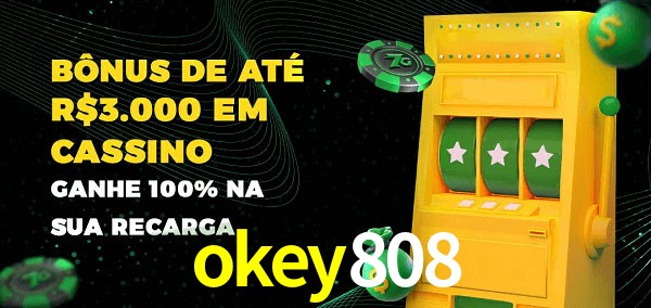 okey808 melhor bônus de depósito