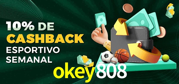 10% de bônus de cashback na okey808